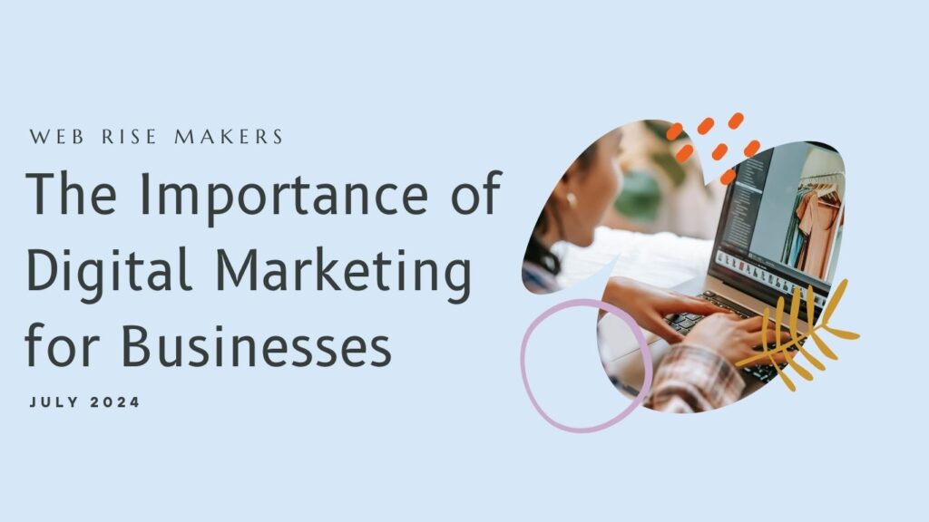 The Importance of Digital Marketing for Businesses